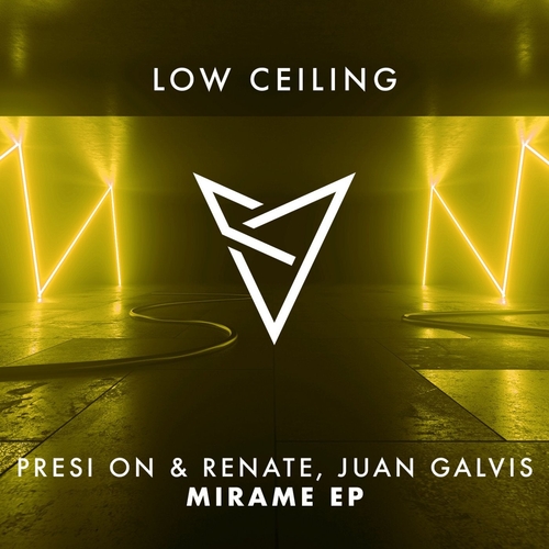 Presi On, Renate, Juan Galvis - MIRAME EP [LOWC110]